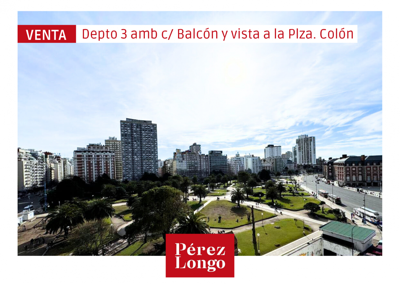 Departamento 3 ambientes con balcon y vista a la Plaza Colon